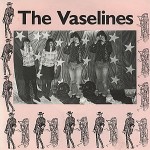 vaselines